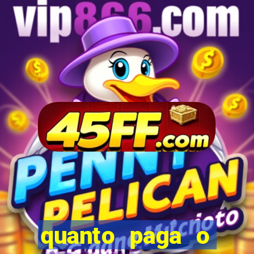 quanto paga o duque da quina com 6 dezenas
